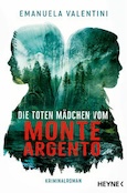 Emanuela Valentini: Die toten Mädchen vom Monte Argento