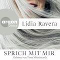 Lidia Ravera: Sprich mit mir