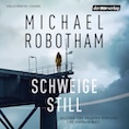 Michael Robotham- Schweige still- Cyrus Haven 1