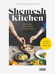 Sophia Giesecke und Uri Triest: Shemesh Kitchen