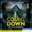 Thomas Thiemeyer: Countdown - Der letzte Widerstand