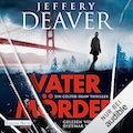 Jeffery Deaver: Vatermörder