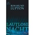 Rosamund Lupton: Lautlose Nacht