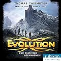 Thomas Thiemeyer: Evolution - Der Turm der Gefangenen