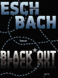 Andreas Eschbach: Black*Out