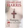 Charlaine Harris Der Vampir der mich liebte