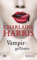 Charlaine Harris Vampirgeflüster