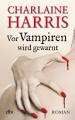 Charlaine Harris Vor Vampiren wird gewarnt