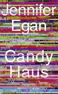 Jennifer Egan: Candy House