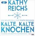 Kathy Reichs: Kalte, kalte Knochen