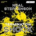 Neal Stephenson: Termination Shock