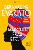 Bernardine Evaristo- Mädchen, Frau etc