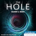 Brandon Q. Morris: The Hole