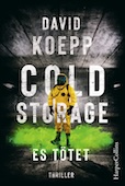 David Koepp- Cold Storage - Es tötet