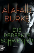 Alafair Burke- Die perfekte Schwester