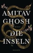 Amitav Gosh: Die Inseln