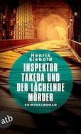 Henrik Siebold: Inspektor Takeda und der lächelnde Mörder