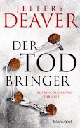 Jeffery Deaver: Der Todbringer