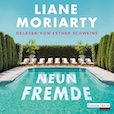 Liane Moriarty: Neun Fremde