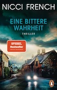 Nicci French: Eine bittere Wahrheit