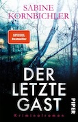 Sabine Kornbichler: Der letzte Gast