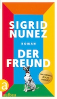 Sigrid Nunez- Der Freund