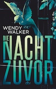 Wendy Walker- Die Nacht zuvor