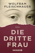 Wolfram Fleischhauer- Die dritte Frau