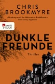 Chris Brookmyre: Dunkle Freunde