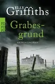 Elly Griffith: Grabesgrund