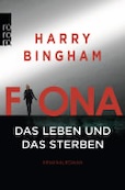 Harry Bingham: Fiona - Das Leben und das Sterben