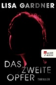 Lisa Gardner: Das zweite Opfer