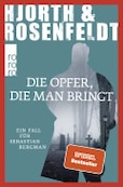 Michael Hjorth & Hans Rosenfeldt: Die Opfer, die man bringt