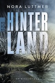 Nora Luttmer: Hinterland