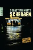 Sebastian Kretz: Scherben