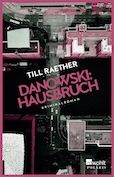 Till Raether: Hausbruch