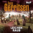 Tess Gerritsen- Leichenraub