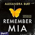 Alexandra Burt: Remember Mia