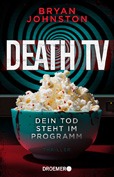 Bryan Johnston: Death TV