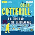 Colin Cotterill: Dr. Siri und die Geisterfrau