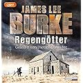 James Lee Burke: Regengötter