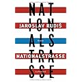 Jaroslav Rudis: Nationalstraße