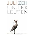 Juli Zeh: Unterleuten