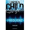 Lincoln Child: Frequenz