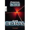 Patrick Lee: Das Signal