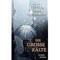 Rosa Ribas & Sabine Hofmann: Die große Kälte