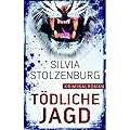 Silvia Stolzenburg: Tödliche Jagd