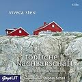 Viveca Sten: Tödliche Nachbarschaft