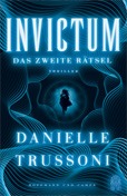 Danielle Trussoni: Invictum - Das zweite Rätsel