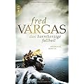 Fred Vargas: Das barmherzige Fallbeil